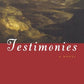 Testimonies: A Novel