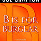 B is for Burglar (Kinsey Millhone Alphabet Mysteries, No. 2)