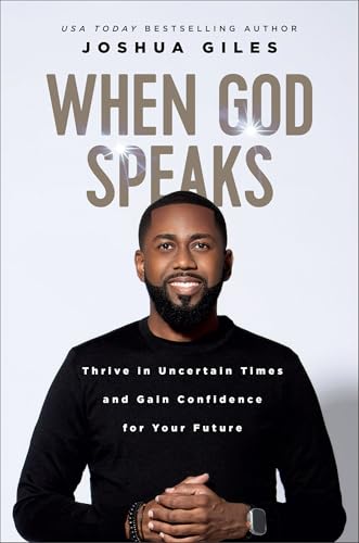 When God Speaks: Thrive in Uncertain Times and Gain Confidence for Your Future