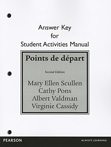 Student Activities Manual Answer Key for Points de départ