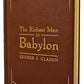 The Richest Man in Babylon: Deluxe Edition (Original Parables)