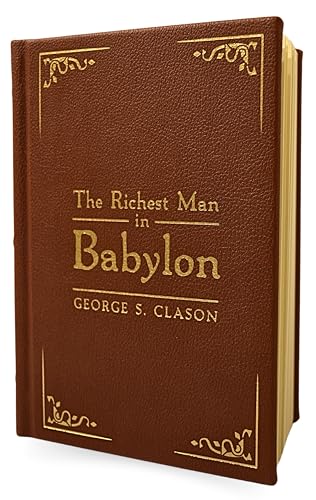 The Richest Man in Babylon: Deluxe Edition (Original Parables)