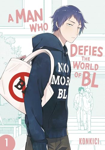 Man Who Defies the World of BL, Vol. 1 (A Man Who Defies the World of BL)