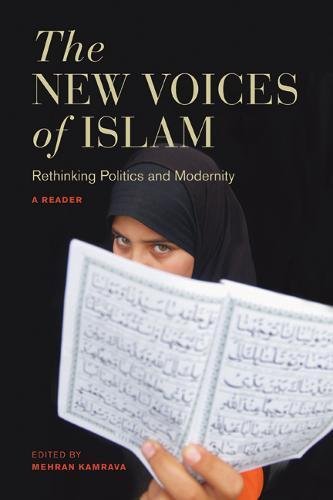 The New Voices of Islam: Rethinking Politics and Modernity―A Reader