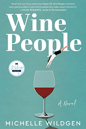 Wine People: A Novel