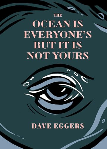 The Ocean is Everyone's But It Is Not Yours (The Forgetters)