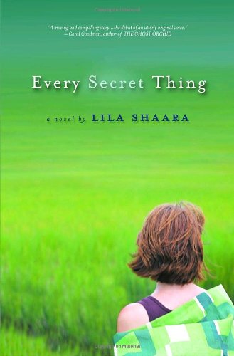 Every Secret Thing: A Novel