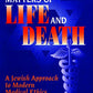 Matters of Life and Death: A Jewish Approach to Modern Medical Ethics