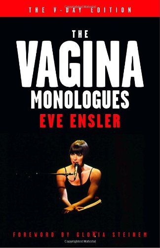 The Vagina Monologues: The V-Day Edition