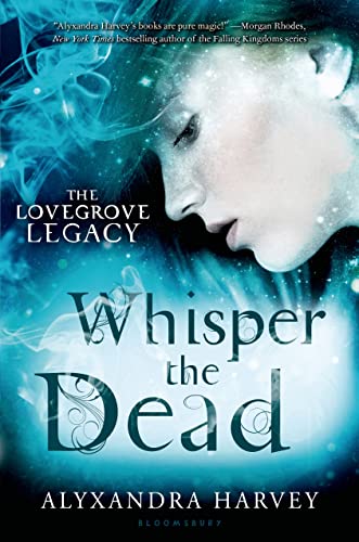 Whisper the Dead (The Lovegrove Legacy)