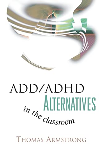 ADD / ADHD Alternatives in the Classroom