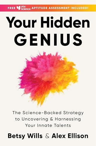 Your Hidden Genius: The Science-Backed Strategy to Uncovering and Harnessing Your Innate Talents (An Innovative Psychology How-To with a ... for Winter 2025, Find Your Dream Job Today!)”