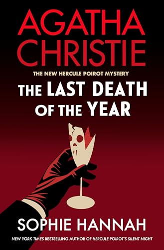 The Last Death of the Year: A Novel (The New Hercule Poirot Mystery, 6)