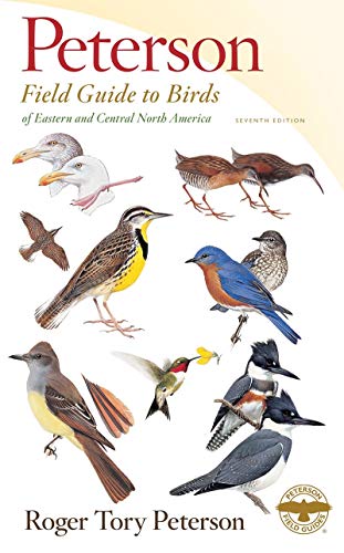 Peterson Field Guide to Birds of Eastern & Central North America, Seventh Edition (Peterson Field Guides)