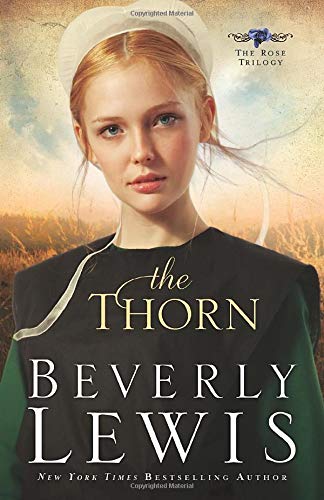 The Thorn (The Rose Trilogy, Book 1) (Volume 1)