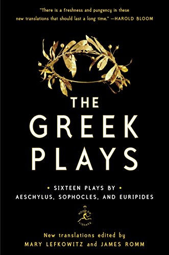The Greek Plays: Sixteen Plays by Aeschylus, Sophocles, and Euripides (Modern Library Classics)
