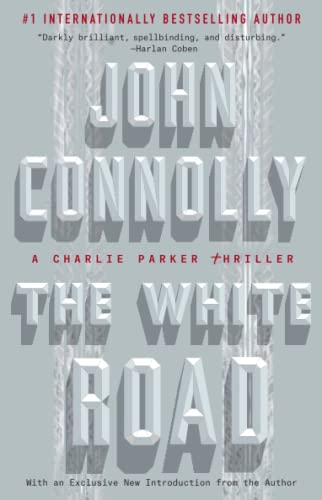 The White Road: A Charlie Parker Thriller