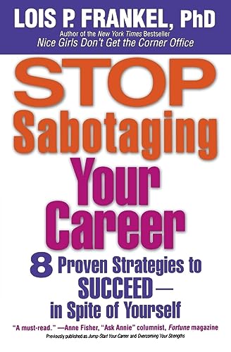 Stop Sabotaging Your Career