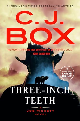 Three-Inch Teeth (A Joe Pickett Novel)