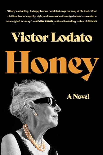 Honey: A Novel
