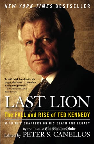 Last Lion: The Fall and Rise of Ted Kennedy