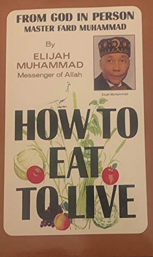 How to Eat to Live, Book 1