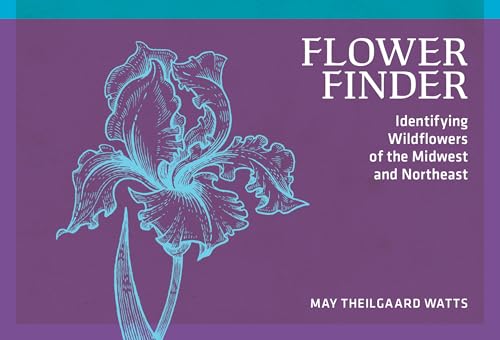 Flower Finder: Identifying Wildflowers of the Midwest and Northeast (Nature Study Guides)