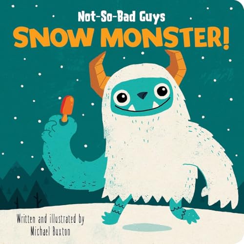 Not-So-Bad Guys Snow Monster!