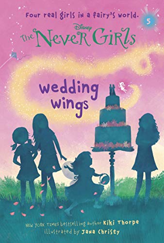 Never Girls #5: Wedding Wings (Disney: The Never Girls) (A Stepping Stone Book(TM))
