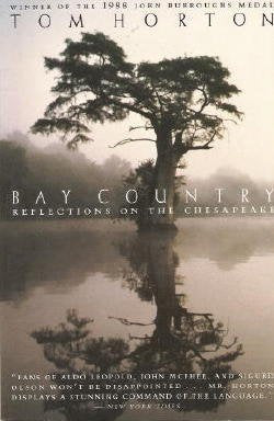 Bay Country: Reflections on the Chesapeake