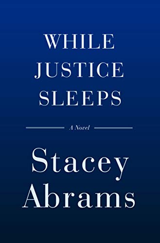 While Justice Sleeps: A Novel