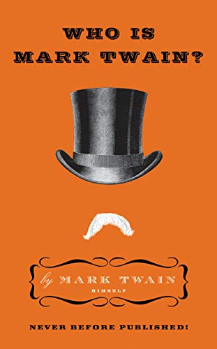 Who Is Mark Twain?