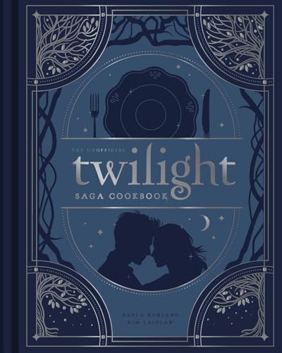 The Unofficial Twilight Saga Cookbook: Flavors from Forks