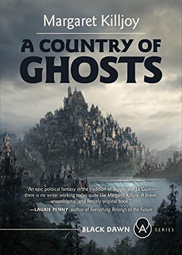 A Country of Ghosts (Black Dawn Series)