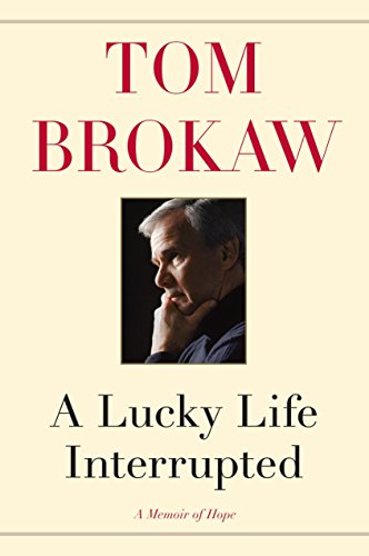 A Lucky Life Interrupted: A Memoir of Hope