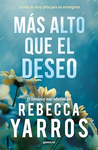 Más alto que el deseo / Eyes Turned Skyward (Vuelo Y Gloria) (Spanish Edition)