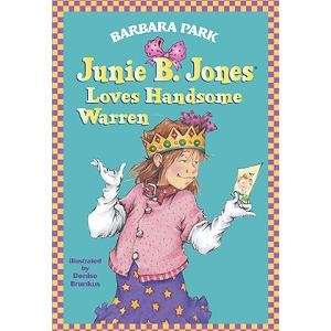 Junie B. Jones Loves Handsome Warren (Junie B. Jones, No. 7)