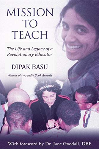 Mission to Teach: The Life and Legacy of a Revolutionary Educator
