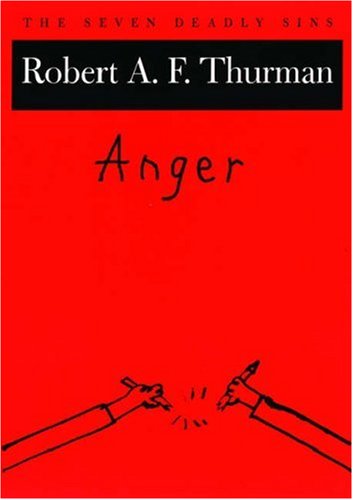 Anger: The Seven Deadly Sins (New York Public Library Lectures in Humanities)