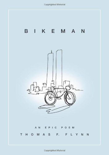 Bikeman: An Epic Poem