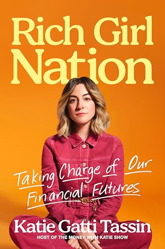 Rich Girl Nation: Taking Charge of Our Financial Futures