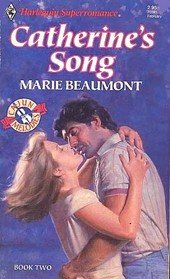 Catherine's Song: Cajun Melodies, Book Two (Harlequin Superromance No. 391)
