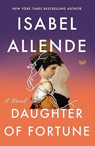 Daughter of Fortune: A Novel