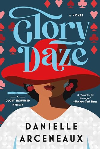 Glory Daze: A Glory Broussard Mystery (Glory Broussard Mysteries)
