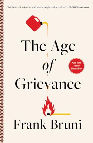 The Age of Grievance