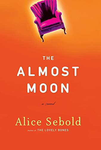 The Almost Moon: A Novel