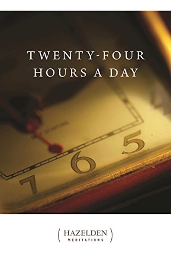 Twenty-Four Hours A Day