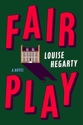 Fair Play: A Novel