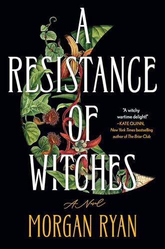 A Resistance of Witches: A Novel