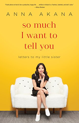 So Much I Want to Tell You: Letters to My Little Sister